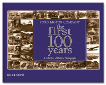 Ford Motor Company: The First 100 Years-0