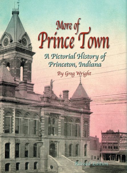 Prince Town: A Pictorial History of Princeton, Indiana