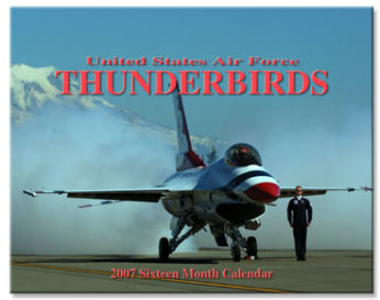 Air Force Thunderbirds 2007 Calendar