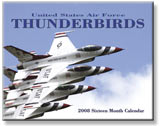 Air Force Thunderbirds 2008 Calendar