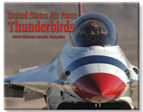 Air Force Thunderbirds 2009 Calendar