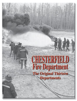 Chesterfield Fire Department:The Original Thirteen Departments