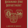 Richmond, VA Fire Department: 1858-2008