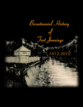 Bicentennial History of Fort Jennings 1812-2012
