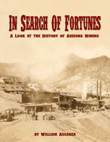 In Search of Fortunes: A Look at the History of Arizona Mining