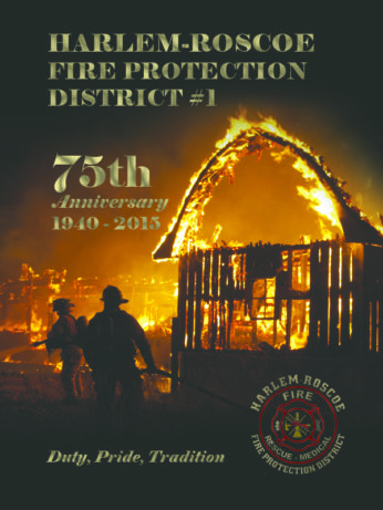 Harlem-Roscoe Fire Protection District #1 - 75th Anniversary 1940-2015