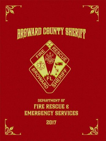 Broward Sheriff Fire-Rescue 2017 Historical Yearbook
