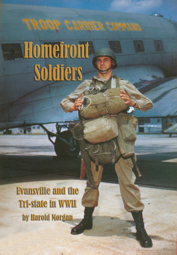 Homefront Soldiers: Evansville and the Tri-State during WWII