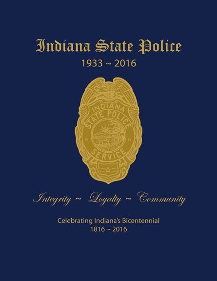 Indiana State Police 1933 ~ 2016 (STANDARD EDITION)-0