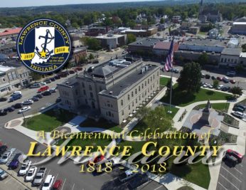 A Bicentennial Celebration of Lawrence County, Indiana 1818 - 2018