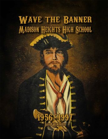 Wave the Banner ~ Madison Heights High School