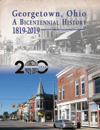Georgetown, Ohio A Bicentennial Celebration 1819-2019