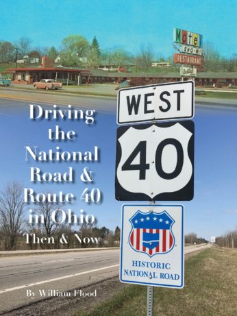 Driving the National Road & Route 40 in Ohio: Then & Now-0