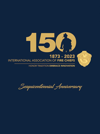 International Association of Fire Chief’s 150th Anniversary