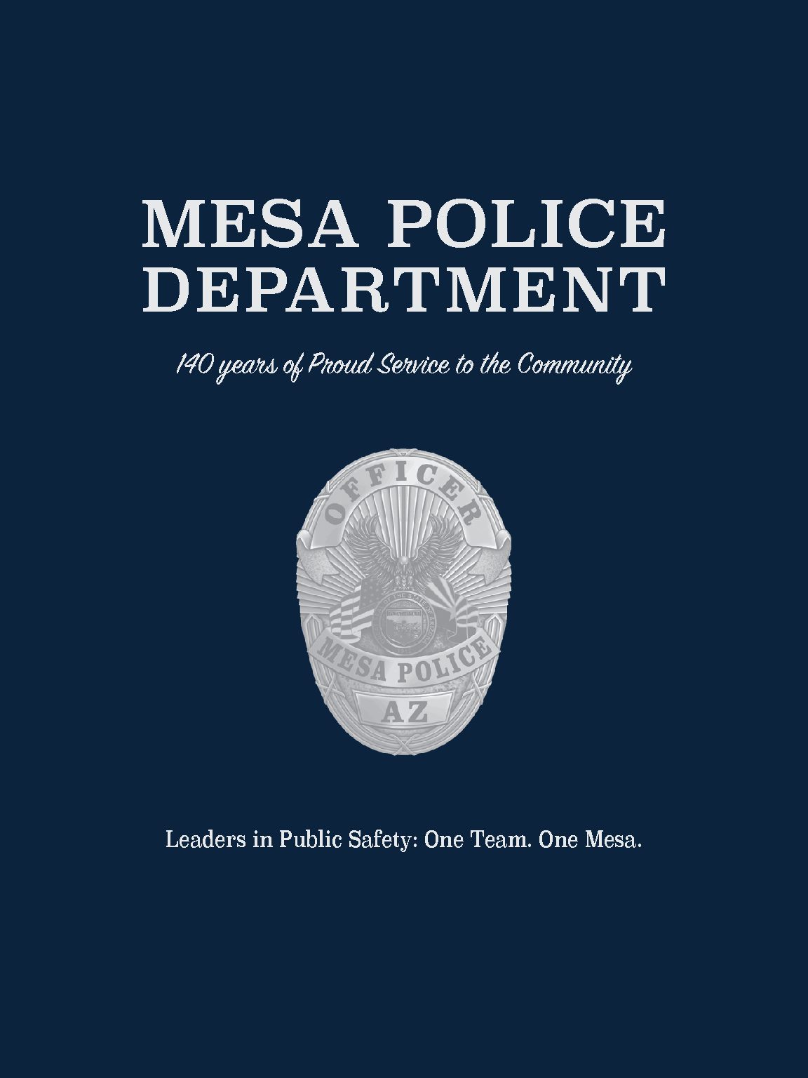 Mesa Police Department 140 Years of Proud Service to the Community