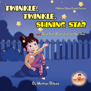 Twinkle, Twinkle, Shining Star and Row Your Boat Just as You Are!