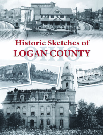 Historic Sketches of Logan County, OH