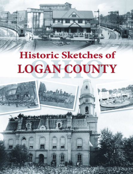 Historic Sketches of Logan County, OH