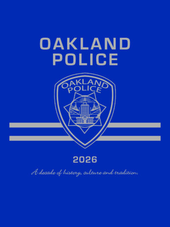 Oakland Police Department 2026 Yearbook: A decade of history, culture and tradition